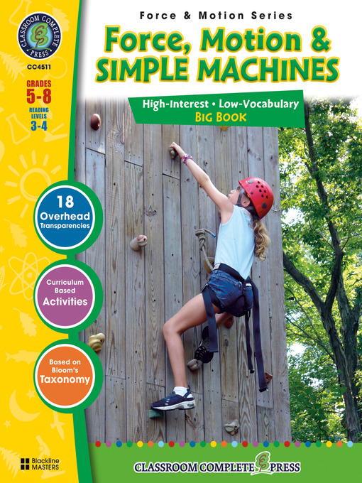 Title details for Force, Motion & Simple Machines Big Book by George Graybill - Available